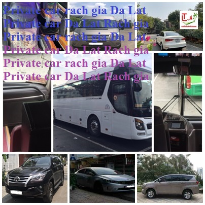 Private Car Rach Gia Da Lat