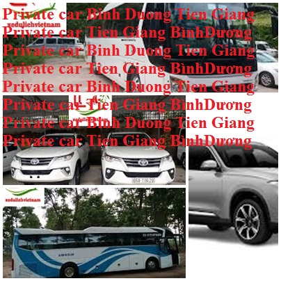 Priavte Car Binh Duong Tien Giang