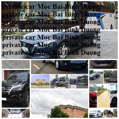 Private Moc Bai Binh Duong