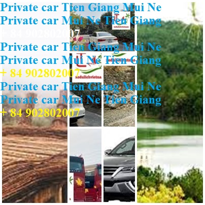 Private Car Tien Giang Mui Ne