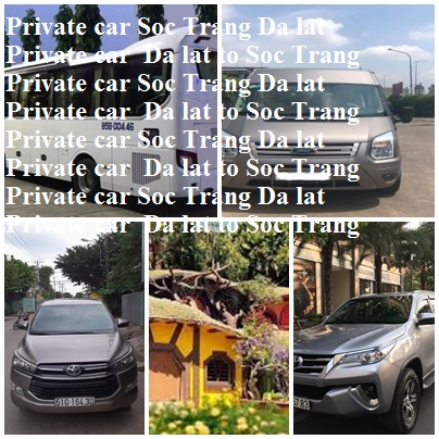 private car Soc Trang Da Lat