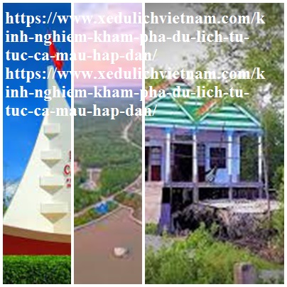 Kinh Nghiem Du Lich Ca Mau