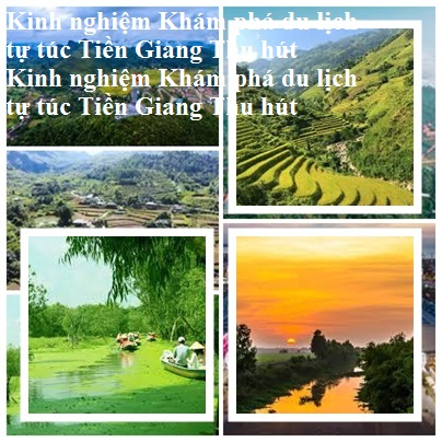 Kinh Nghiem Du Lich An Giang
