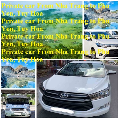 Private Car Nha Trang Phu Yen