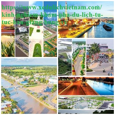 Kinh Nghiem Du Lich Hau Giang