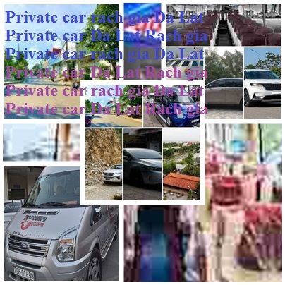 Private Car Rach Gia Da Lat