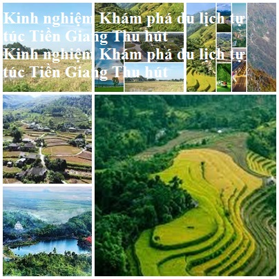 Kinh Nghiem Du Lich An Giang