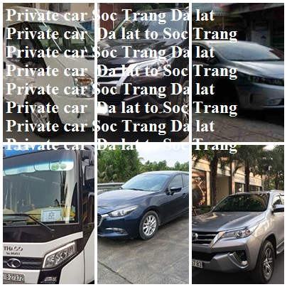 private car Soc Trang Da Lat