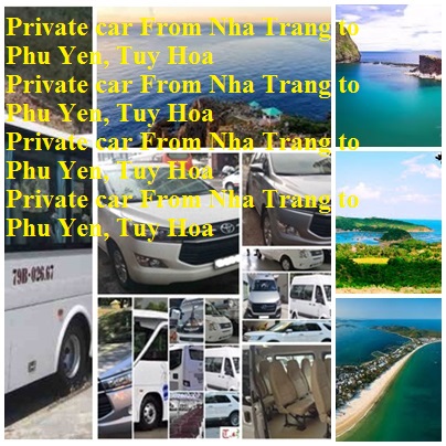 Private Car Nha Trang Phu Yen