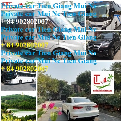 Private Car Tien Giang Mui Ne