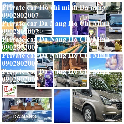 Private Car Ho Chi Minh Da Nang