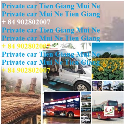 Private Car Tien Giang Mui Ne