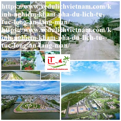 Kinh Nghiem Du Lich Long An