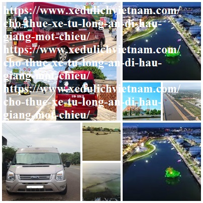 Thuê xe Long An Hậu Giang