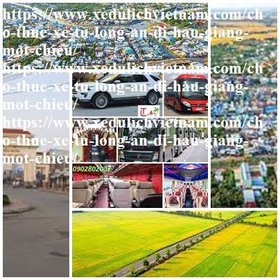 Thuê xe Long An Hậu Giang