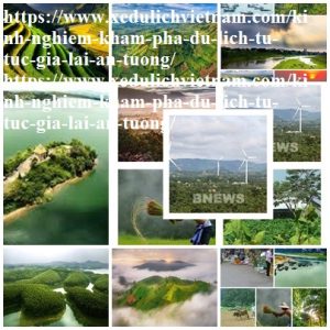 Kinh Nghiem Du Lich Gia Lai