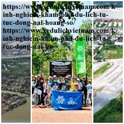 Kinh Nghiem Du Lich Dong Nai