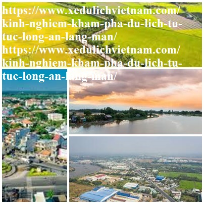Kinh Nghiem Du Lich Long An