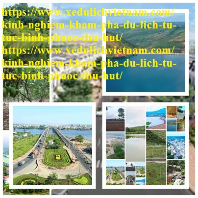 Kinh Nghiem Du Lich Binh Phuoc
