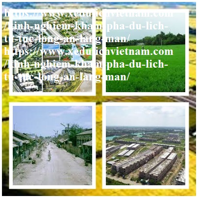 Kinh Nghiem Du Lich Long An