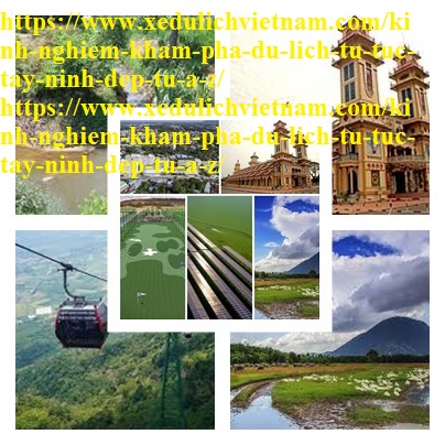 Kinh Nghiem Du Lich Tay Ninh