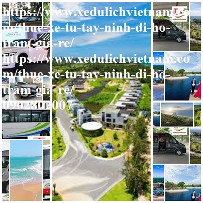 Thue xe Tay Ninh Ho Tram