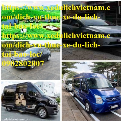 Thuê xe du lịch bảo Lộc