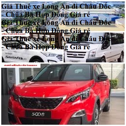 Thue Xe Long An Chau Doc