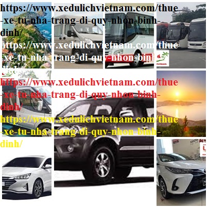Thuê xe Nha Trang Quy Nhơn