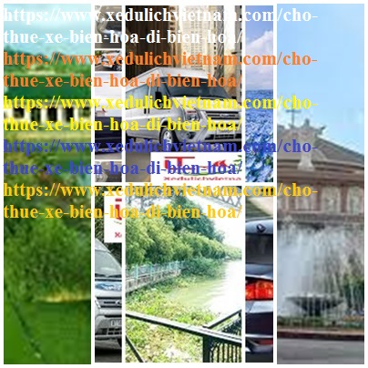 Thuê xe Biên Hòa Vũng Tàu