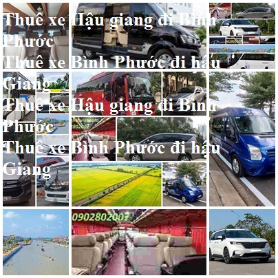 Thue xe Hau Giang Binh Phuoc