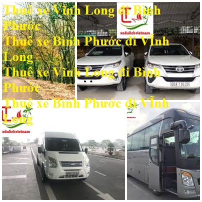 Thue xe Vinh Long Binh Phuoc