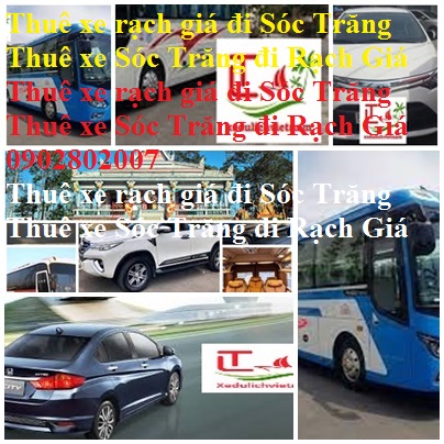 Thuê xe Rạch Giá Sóc Trăng