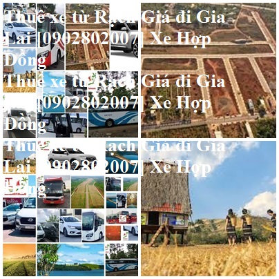 Thuê xe rạch giá Gia Lai