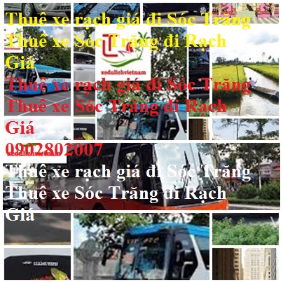 Thuê xe Rạch Giá Sóc Trăng