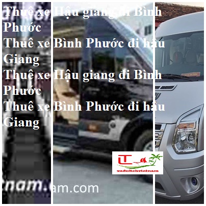 Thue xe Hau Giang Binh Phuoc