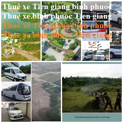 Thue xe Tien giang Binh Phuoc