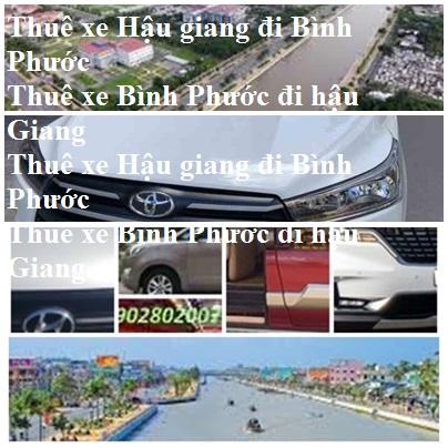 Thue xe Hau Giang Binh Phuoc