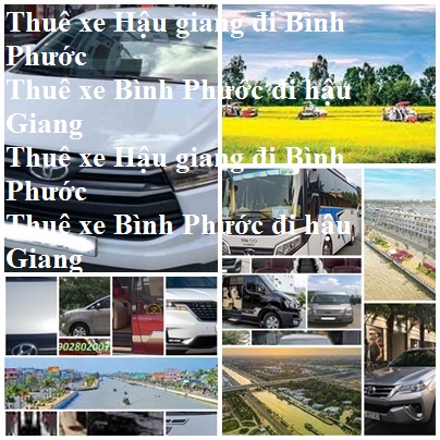 Thue xe Hau Giang Binh Phuoc