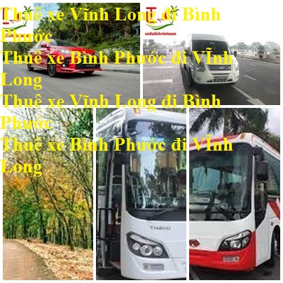 Thue xe Vinh Long Binh Phuoc
