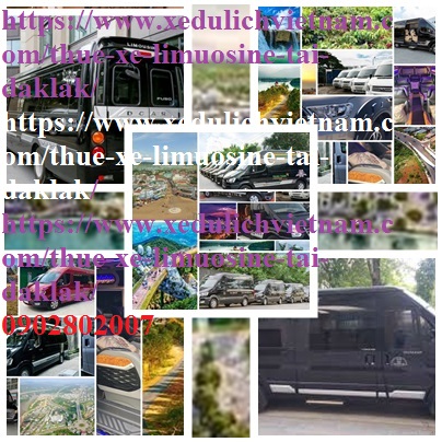 Thue xe Limousine DakLak