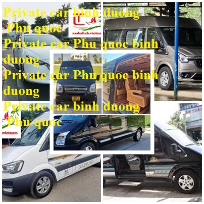 Private car Phu Quoc Binh Duong