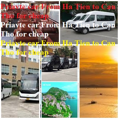 Private Car Ha Tien Can Tho