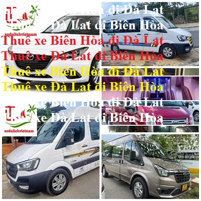 Thue xe Bien hoa da lat