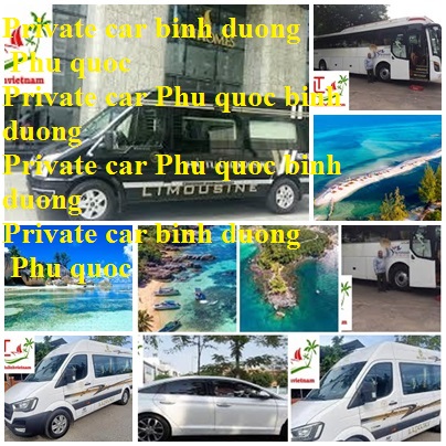 Private car Phu Quoc Binh Duong
