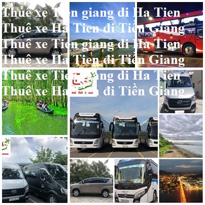 Thue xe Tien Giang Ha Tien