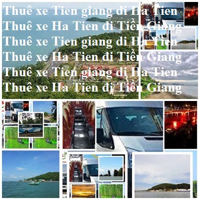 Thue xe Tien Giang Ha Tien