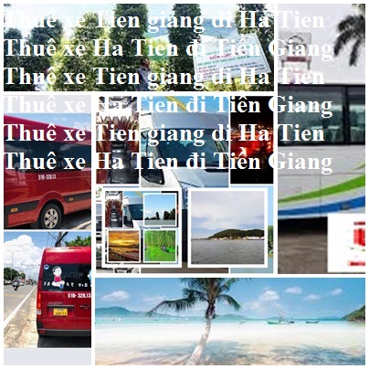 Thue xe Tien Giang Ha Tien