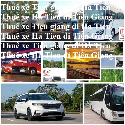 Thue xe Tien Giang Ha Tien