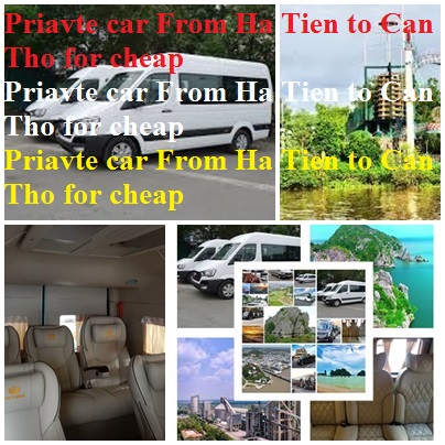 Private Car Ha Tien Can Tho